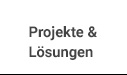 Projekte & Lösungen